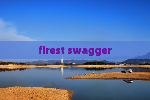 firest swagger firest swagger